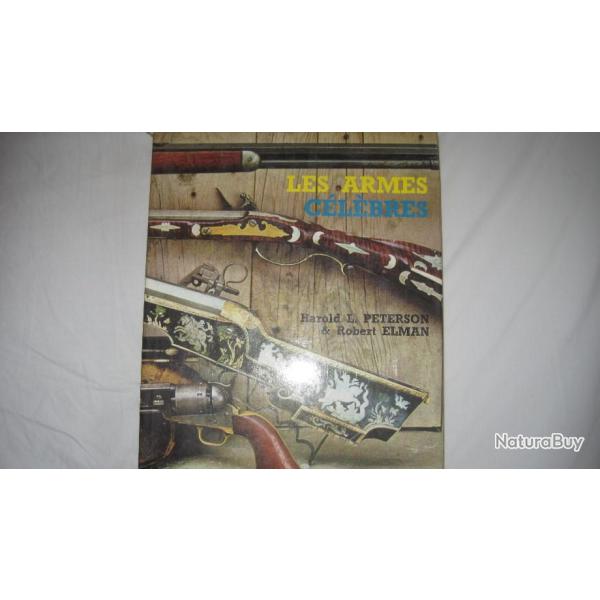 Livre " LES ARMES CELEBRES"