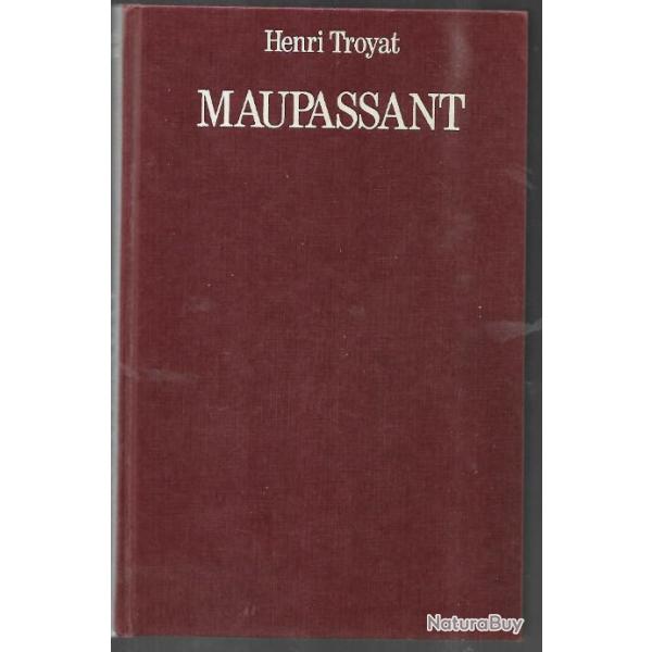 maupassant d'henry troyat , biographie +  la horla et autres contes fantastiques + sc�nes de la vie