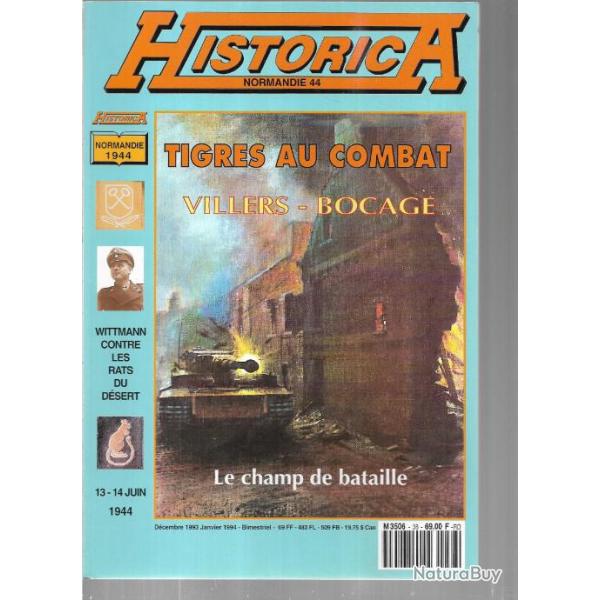 39-45 hors-s�rie historica n�38 tigres au combat villers-bocage , wittmann contre les rats du d�sert