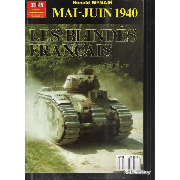 39-45 hors-s�rie n�17 mai juin 1940 les blind�s fran�ais ronald mac nair