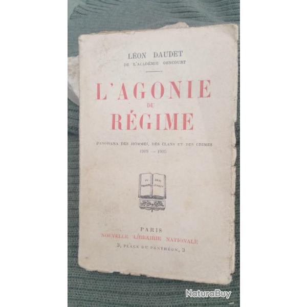 L�on Daudet  -- L'Agonie du R�gime -- Nouvelle Librairie Nationale �dition 1925