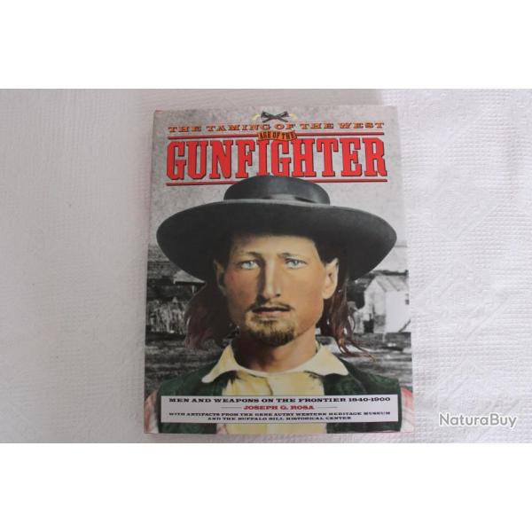 The taming of the west age of the gunfighter