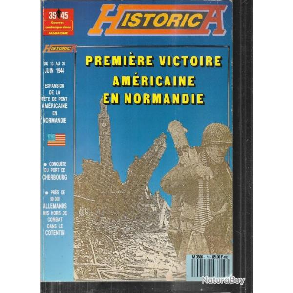39-45 hors-s�rie historica n�18 premi�re victoire am�ricaine en normandie , la bataille de cherbourg