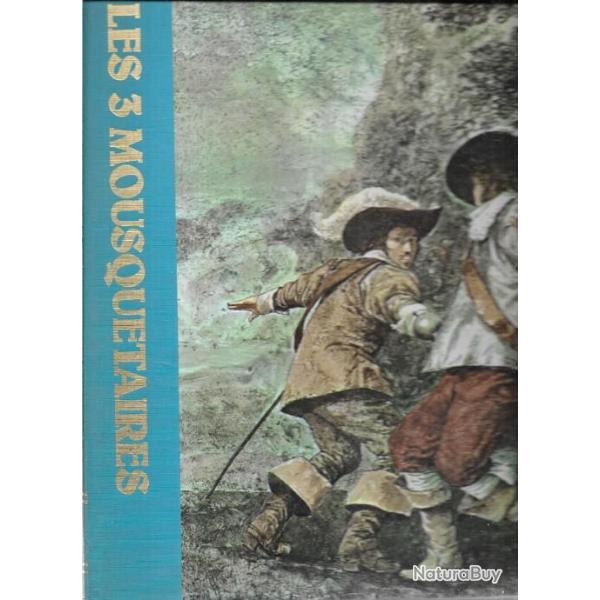 les 3 mousquetaires d'alexandre dumas , belle dition illustre