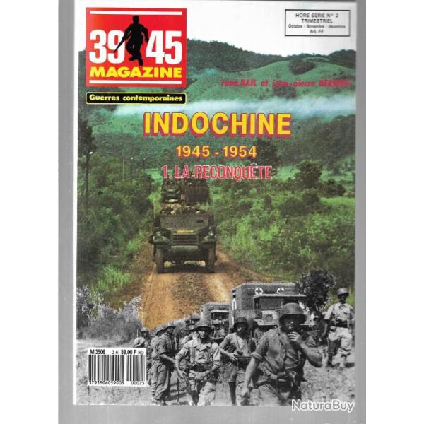 39-45 hors-s�rie historica n�2,5 , 8, 10 indochine 1945-1954 les 4 volumes