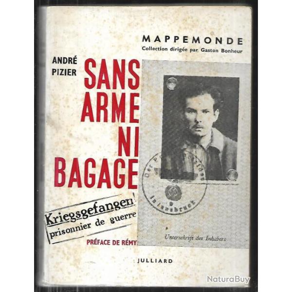 sans arme ni bagage d'andr� pizier , captivit� , stalag