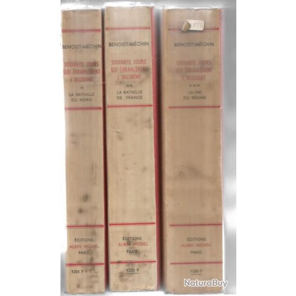 soixante jours qui �branl�rent l'occident de benoist-m�chin ,les 3 volumes