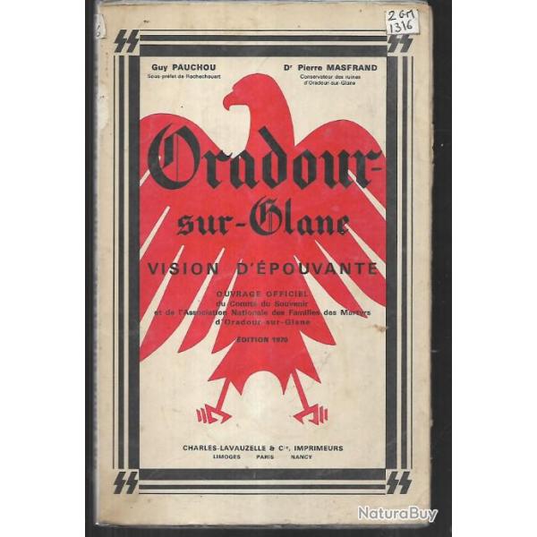 oradour sur glane vision d'�pouvante guy pauchou & pierre masfrand 1970