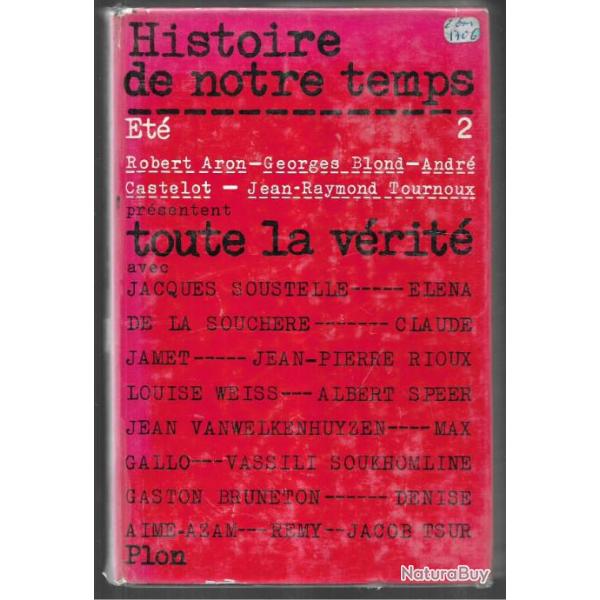 Toute la v�rit� histoire de notre temps , �t� 2 , collectif d'auteurs front populaire, occupation,