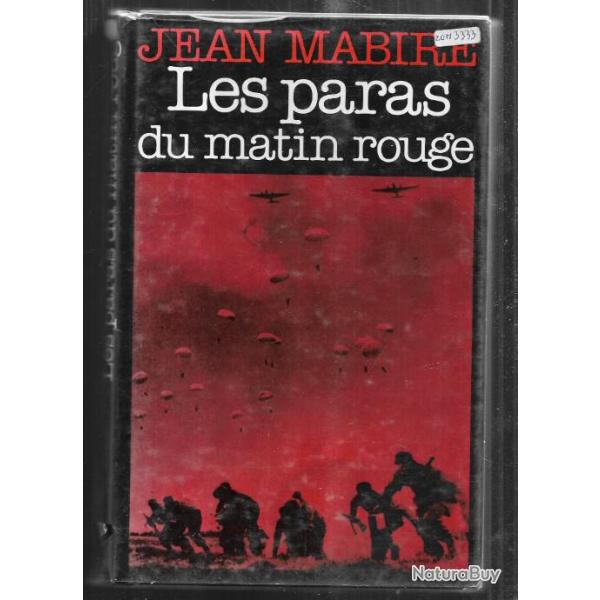les paras du matin rouge  de  Jean Mabire campagne de 1940 a�roport�es