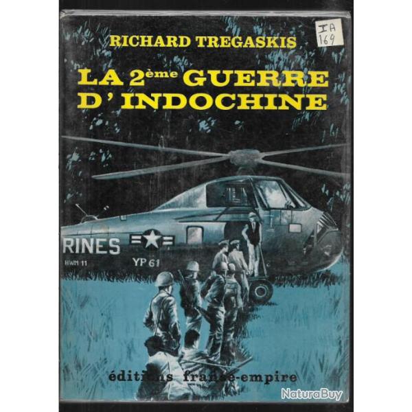 la 2�me guerre d'indochine de richard tregaskis