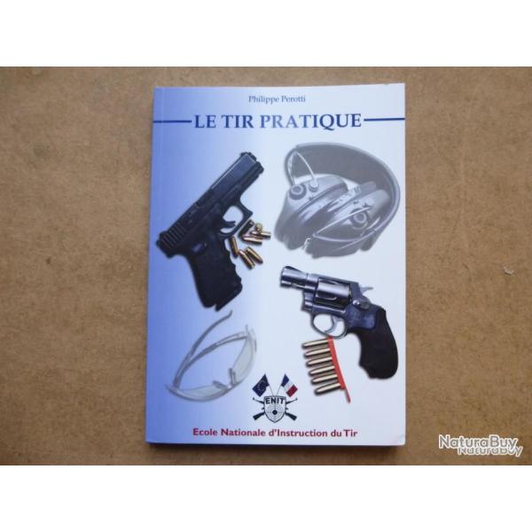 Livre Le Tir Pratique