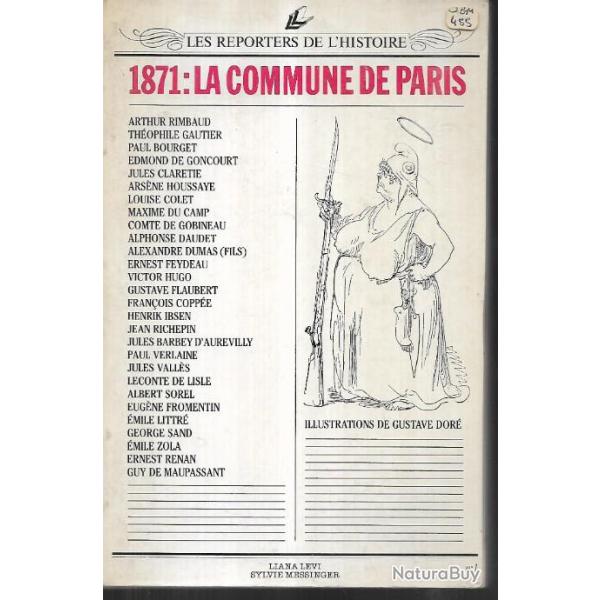 1871:la commune de paris , les reporters de l'histoire , illustrations de gustave dor�