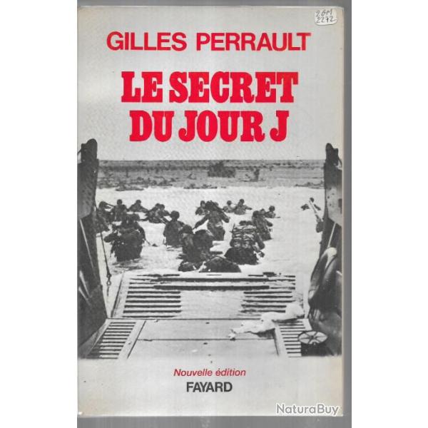 le secret du jour j de gilles perrault nouvelle �dition