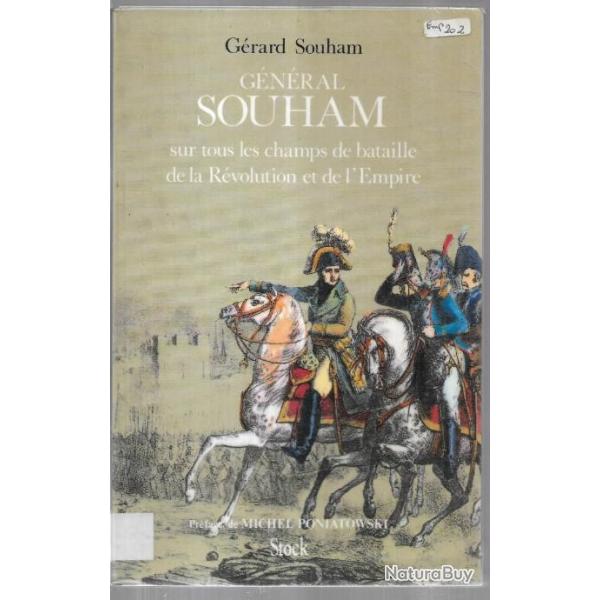 g�n�ral souham sur tous les champs de bataille de la r�volution et de l'empire  de g�rard souham