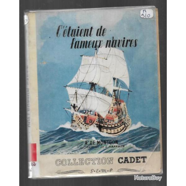 c'�taient de fameux navires  de a.de montgnon, normandie , l'antoniade, l'ellide, le grand paradis,