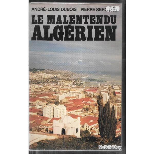 le malentendu alg�rien 12 ans apr�s pierre sergent et andr� louis dubois