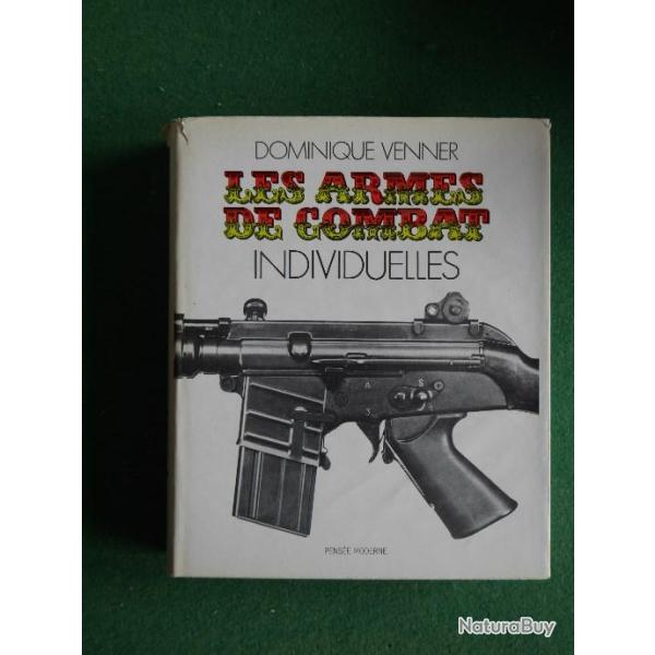 Les armes de combat individuelles par Dominique Venner