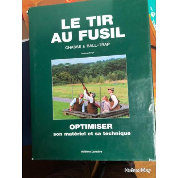 Le tir au fusilChasse et ball trap