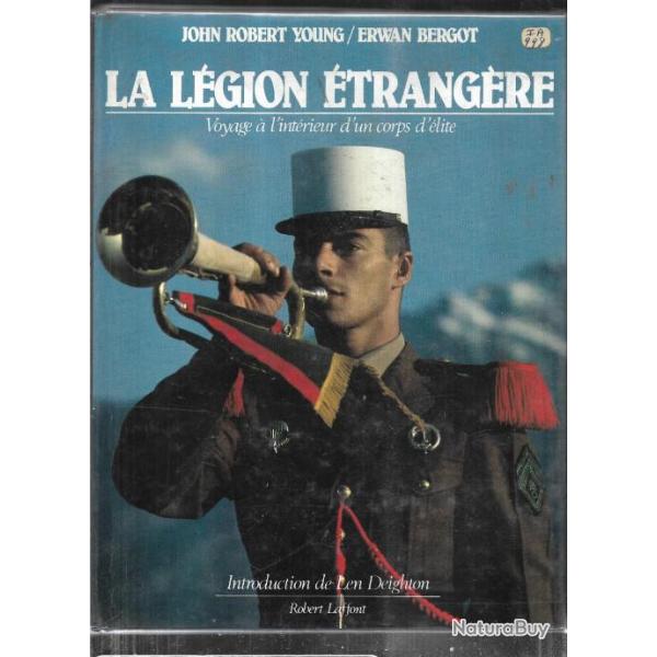 la l�gion �trang�re voyage � l'int�rieur d'un corps d'�lite john robert young et erwan bergot + kdo