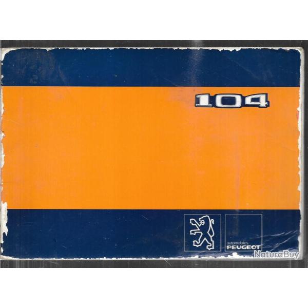 peugeot 104, carnet de bord.  guide d'utilisation