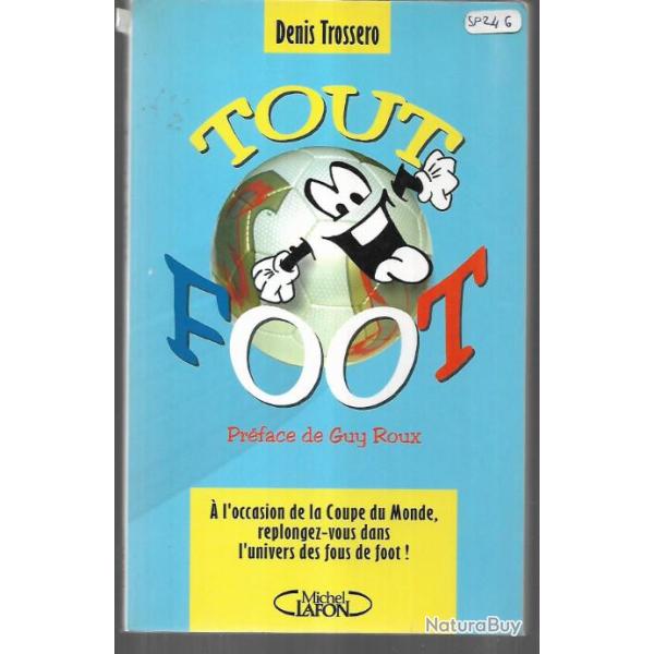 tout foot de denis trossero