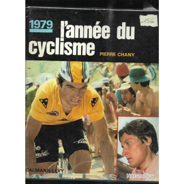 l'ann�e du cyclisme 1979  de pierre chany , palmar�s ,