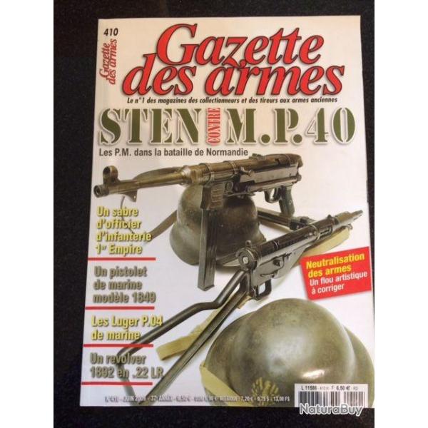 gazette des armes n 410  STEN, MP 40, revolver 1892, luger P04, pistolet de marine 1849, sabre