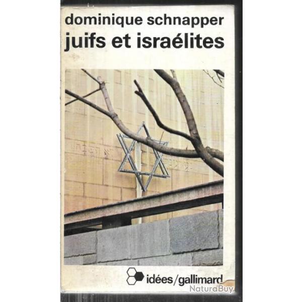 juifs et isra�lites de dominique schnapper