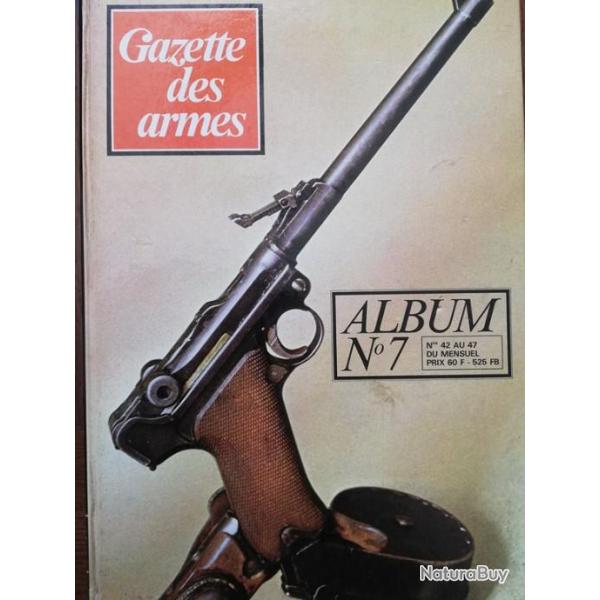 rare GAZETTE DES ARMES ALBUM N 7 contient les Numros 42 43 44 45 46 47 1976 1977