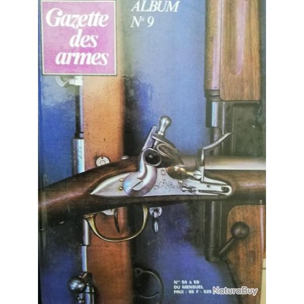 rare GAZETTE DES ARMES ALBUM N 9 contient les Numros 54 55 56 57 58 59 1977 1978