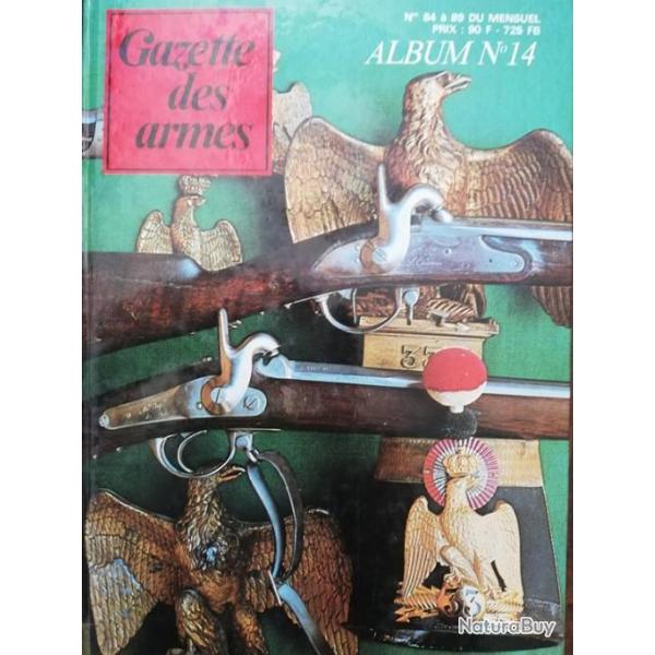 rare GAZETTE DES ARMES ALBUM N 14 contient les Numros 84 85 86 87 88 89 1980