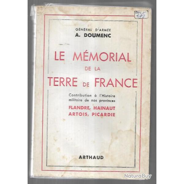 le m�morial de la terre de france , histoire militaire flandre, hainaut , artois, picardie