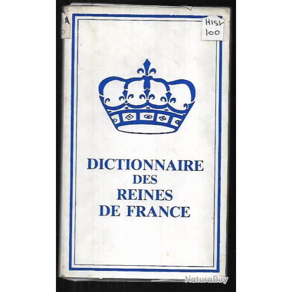 petit dictionnaire des reines de france de didier feuer
