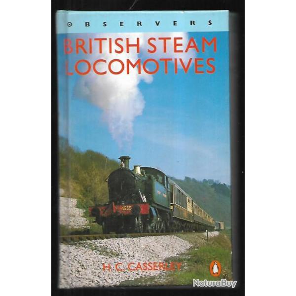 british steam locomotives , locomotives � vapeur britannique de h.c.casserley