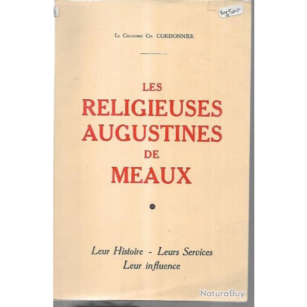 les religieuses augustines de meaux leur histoire-leurs services-leur influence, chanoine cordonnier
