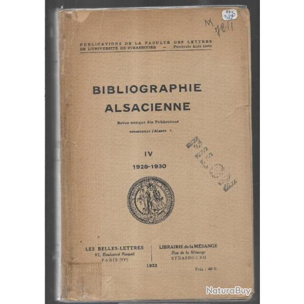 bibliographie alsacienne , revue critique  des publications concernant l'alsace tome 4 1928-1930