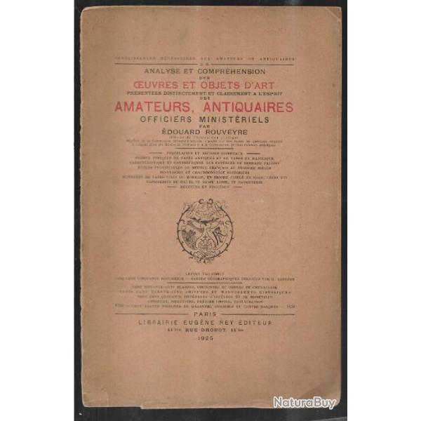 analyse et compr�hension des oeuvres et objets d'art  des amateurs ,antiquaires officiers minist�rie