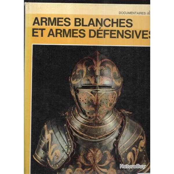 Armes blanches et armes dfensives doc. alpha , armures , dagues , pes