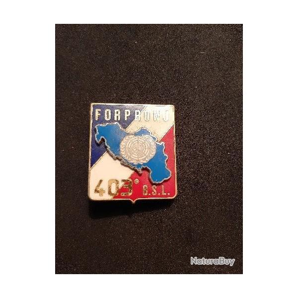 Insigne arm�e fran�aise FORPRONU 403 e bataillon de soutient logistique delsart