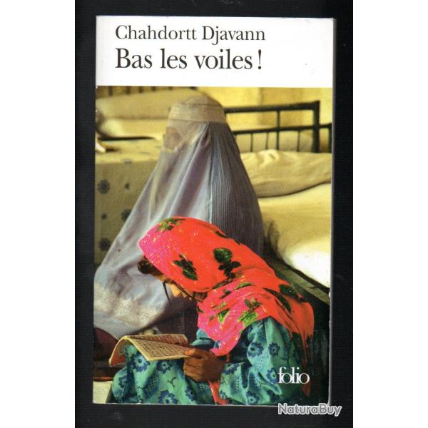 bas les voiles ! de chahdortt djavann