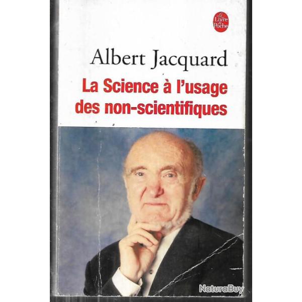la science � l'usage des non-scientifiques d'albert jacquard  livre de poche