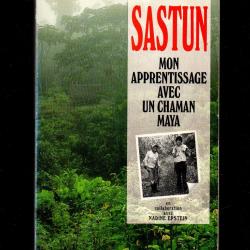 sastun mon apprentissage avec un chaman maya de rosita arvigo