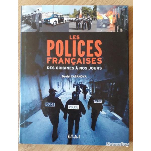 Livre "Les Polices fran�aises des origines � nos jours" ETAI