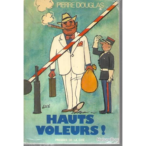hauts voleurs ! de pierre douglas
