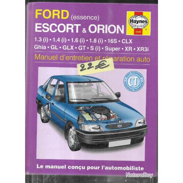 ford escort et orion essence livre technique automobile entretien r�paration haynes