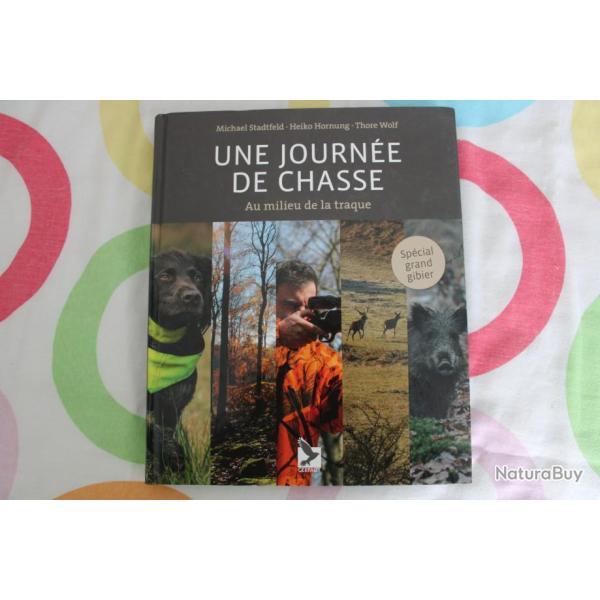 Une journe de chasse au milieu de la traque