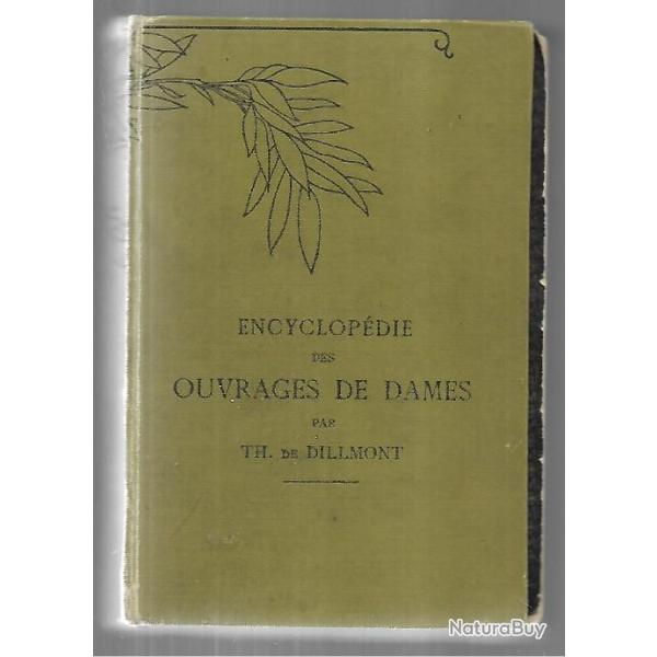 Encyclopdie des ouvrages de dames petit format . broderies , macrams , dentelle
