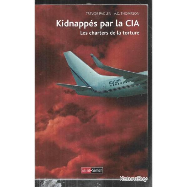 kidnapp�s par la CIA les charters de la torture de trevor paglen et ac thompson