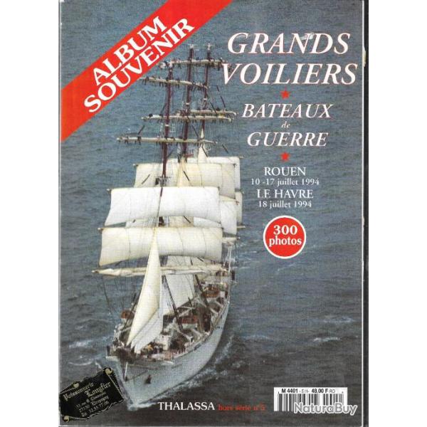 grands voiliers , bateaux de guerre rouen le havre juillet 1994 album souvenir